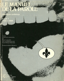 Manuel de la parole (Le), t. 01